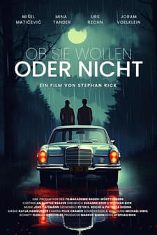 Ob Sie Wollen Oder Nicht (2001) afişi