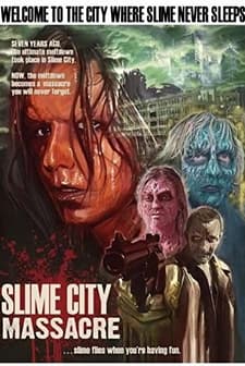 Slime City Massacre (2010) afişi