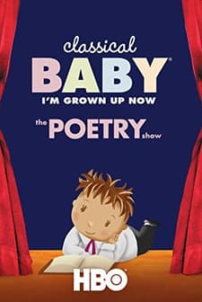 Classical Baby (ı'm Grown Up Now): The Poetry Show (2008) afişi