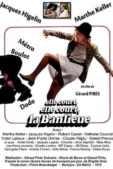 Elle court, elle court la banlieue (1973) afişi