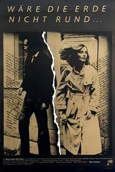 Wäre Die Erde Nicht Rund... (1981) afişi
