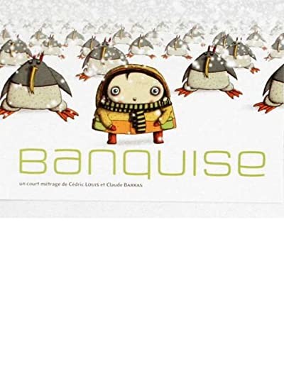 Banquise (2005) afişi