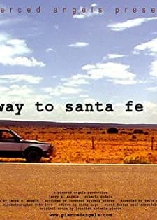 Highway To Santa Fe (2006) afişi