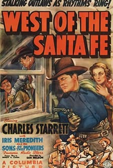 West Of The Santa Fe (1938) afişi