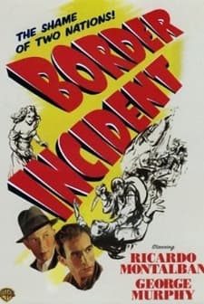 Border ıncident (1947) afişi
