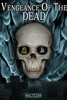 Vengeance Of The Dead (2001) afişi