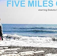 Five Miles Out (2009) afişi