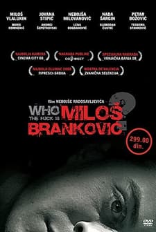 Who The Fuck ıs Milos Brankovic (2008) afişi