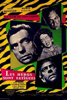 Les Héros Sont Fatigués (1955) afişi