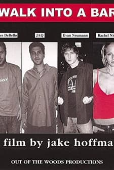 Walk ınto A Bar (2004) afişi