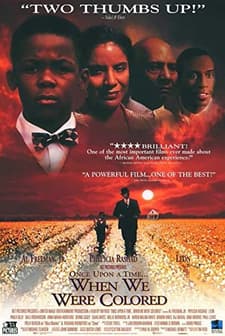 Once Upon A Time... When We Were Colored (1995) afişi