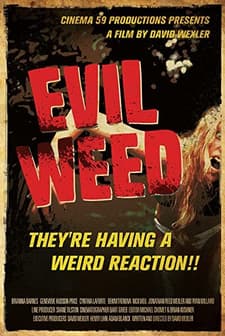 Evil Weed (2009) afişi