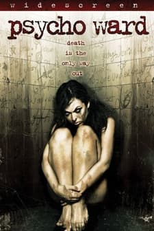 Psycho Ward (2007) afişi