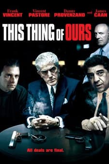 This Thing Of Ours (2002) afişi