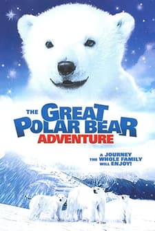 The Great Polar Bear Adventure (2006) afişi