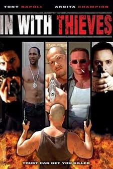 In With Thieves (2008) afişi