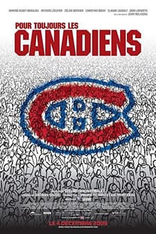 Pour toujours, les Canadiens! (2009) afişi
