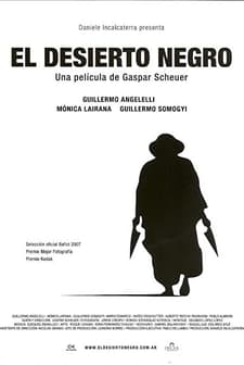 El Desierto Negro (2007) afişi