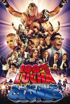 100% Lucha, El Amo De Los Clones (2009) afişi