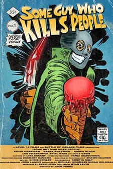 Some Guy Who Kills People (2011) afişi