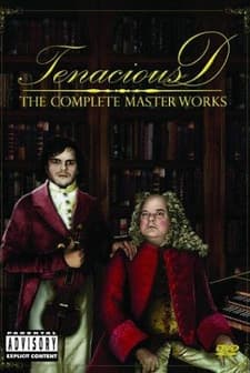 Tenacious D: The Complete Masterworks (2003) afişi