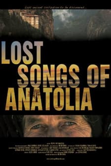 Anadolu'nun Kayıp Şarkıları (2008) afişi