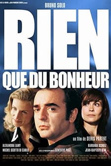 Rien Que Du Bonheur (2003) afişi