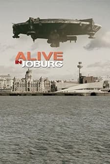 Alive in Joburg (2005) afişi
