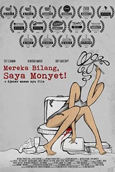 Mereka Bilang, Saya Monyet! (2008) afişi