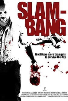 Slam-Bang (2009) afişi