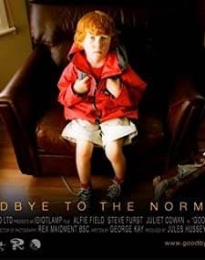 Goodbye to the Normals (2006) afişi