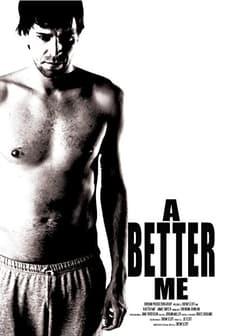 A Better Me (2009) afişi