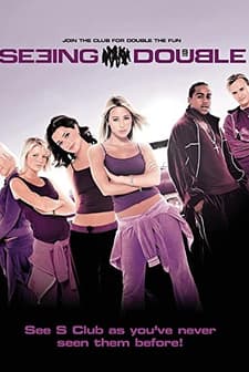 S Club Seeing Double (2003) afişi