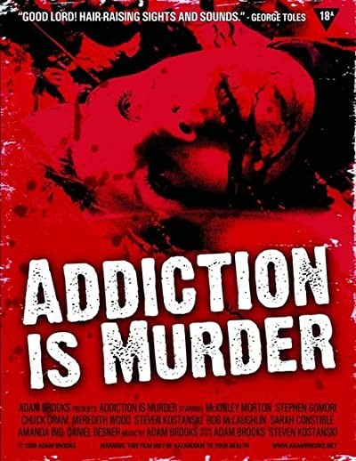 Addiction Is Murder (2006) afişi