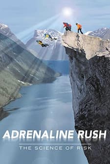 Adrenaline Rush: The Science Of Risk (2002) afişi