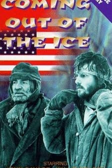 Coming Out of the Ice (1982) afişi