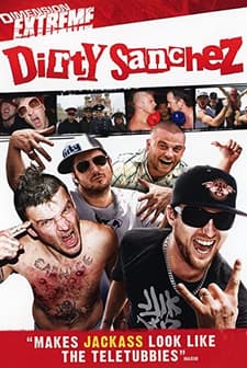 Dirty Sanchez: The Movie (2006) afişi