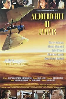 Aujourd'hui Ou Jamais (1998) afişi