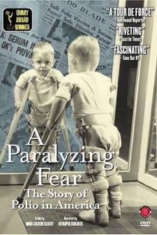 A Paralyzing Fear: The Story Of Polio In America (1998) afişi