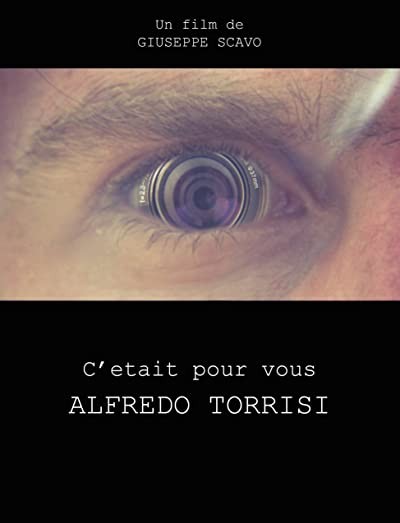 C'était Pour Vous Alfredo Torrisi (2009) afişi