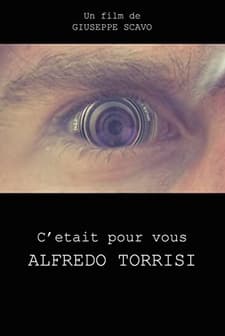 C'était Pour Vous Alfredo Torrisi (2009) afişi