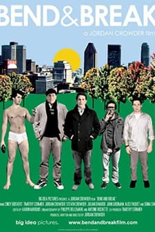 Bend & Break (2008) afişi