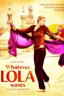 Whatever Lola Wants (2007) afişi