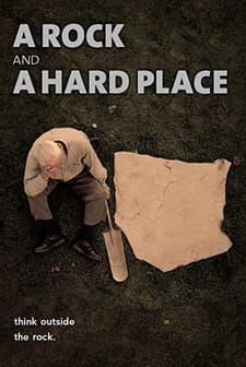 A Rock And A Hard Place (2009) afişi