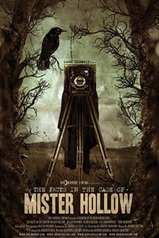 The Facts In The Case Of Mister Hollow (2008) afişi