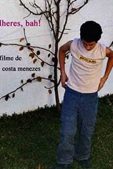 Mulheres, Bah! (2008) afişi