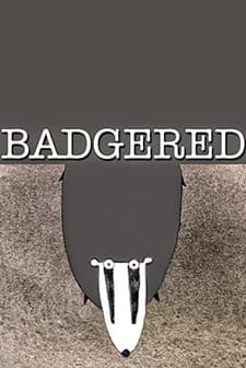 Badgered (2005) afişi