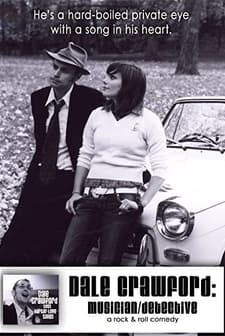 Dale Crawford: Musician/Detective (2007) afişi
