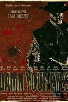 Damn Your Eyes (2009) afişi