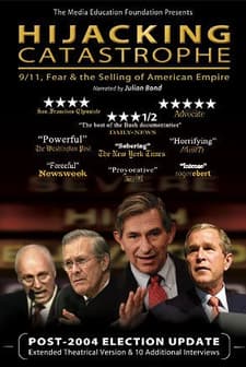 Hijacking Catastrophe: 9/11, Fear & The Selling Of American Empire (2004) afişi